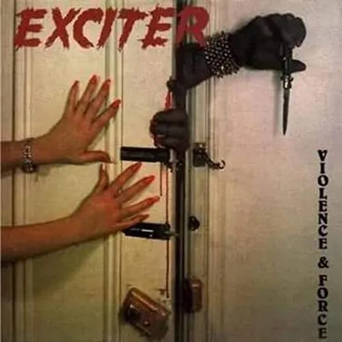 Exciter - Violence & Force vinyl record cover