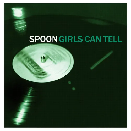 Spoon - Girls Can Tell vinyl record cover