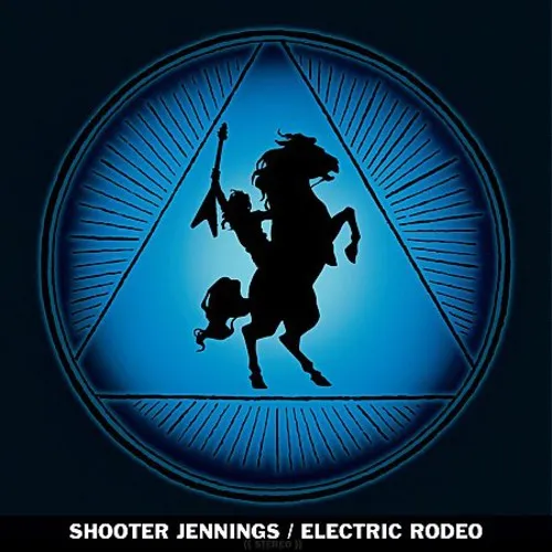 Shooter Jennings - Electric Rodeo vinyl record cover