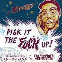 Pick It The Fuck Up