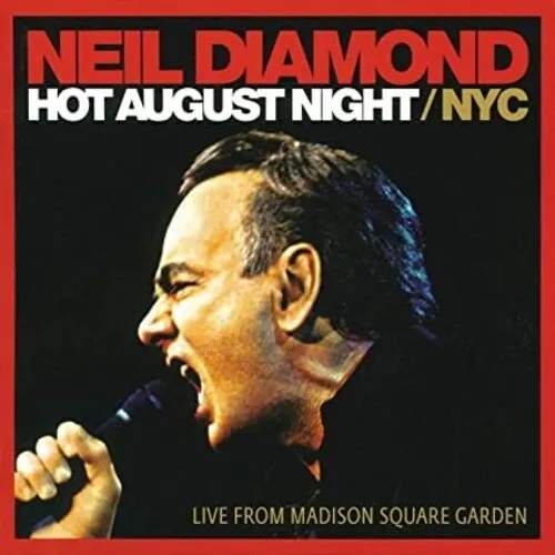 Neil Diamond - Hot August Night / NYC From Madison Square Gardens vinyl record cover