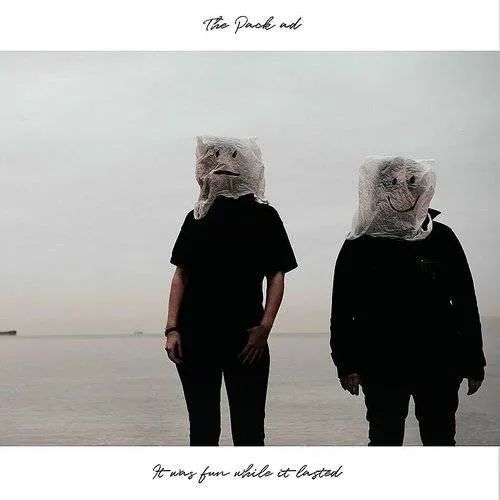 The Pack A.D. - It Was Fun While It Lasted vinyl record cover