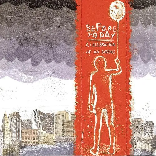 Before Today - A Celebration of an Ending vinyl record cover