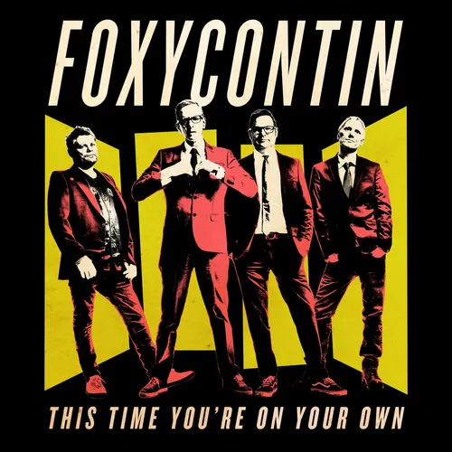 Foxycontin - This Time You're On Your Own (Can) vinyl record cover