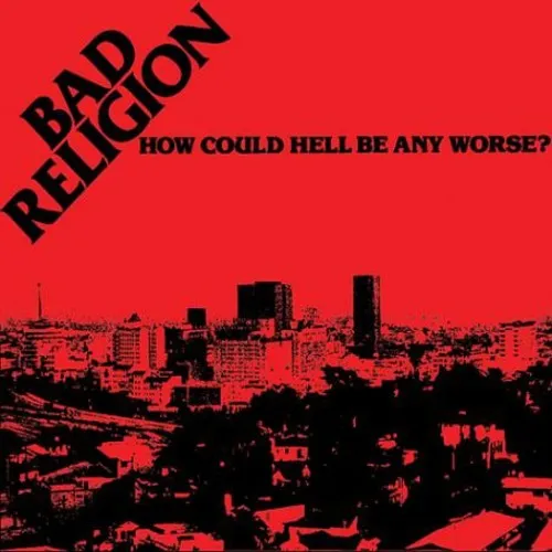 Bad Religion - How Could Hell Be Any Worse?: 40th Anniversary vinyl record cover