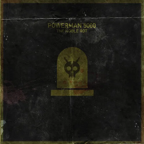Powerman 5000 - The Noble Rot vinyl record cover
