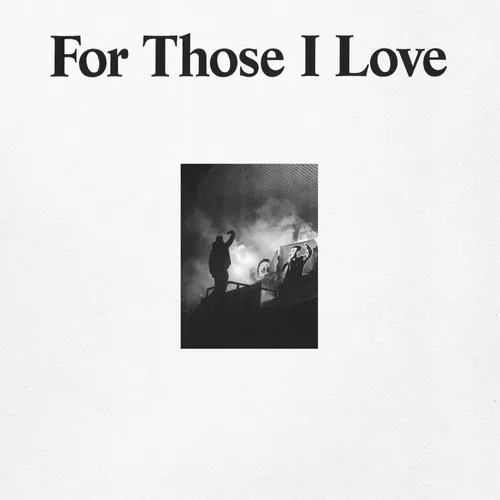 For Those I Love - For Those I Love vinyl record cover
