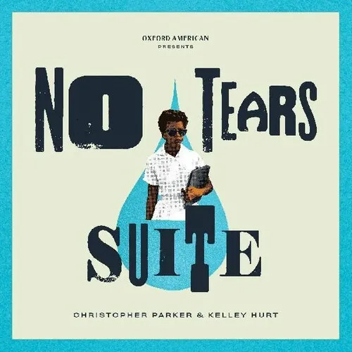 Christopher Parker / Kelley Hurt - No Tears Suite vinyl record cover
