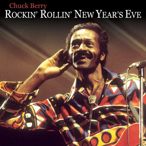Chuck Berry - Rockin' Rollin' New Year's Eve vinyl record cover