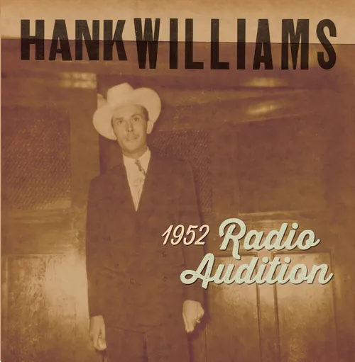 Hank Williams - 1952 Radio Audition vinyl record cover