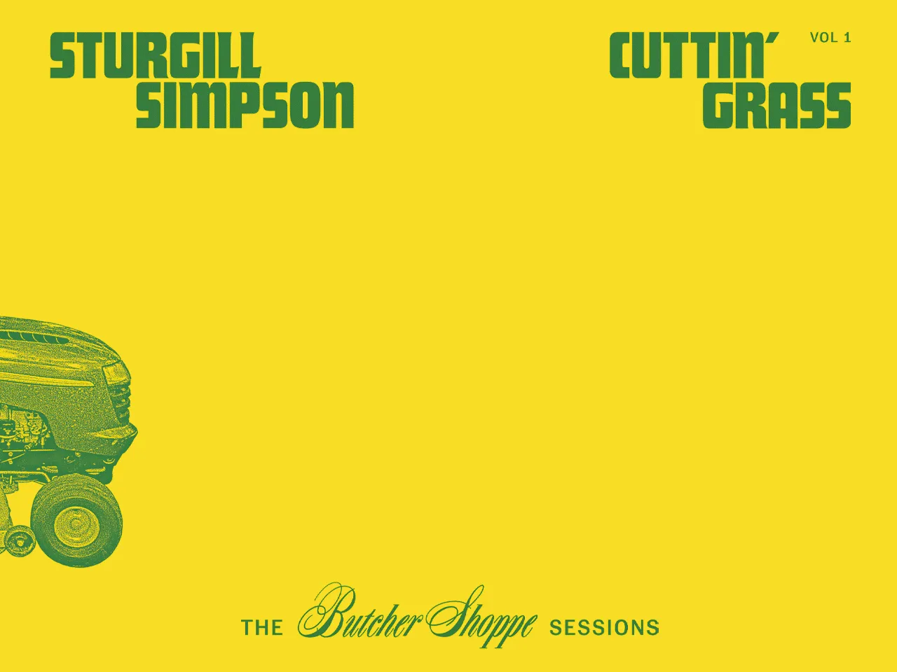 Sturgill Simpson - Cuttin' Grass - Vol. 1 (The Butcher Shoppe Sessions)  - Kiosk Screen Saver