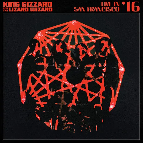 King Gizzard & The Lizard Wizard - Live In San Francisco '16 vinyl record cover