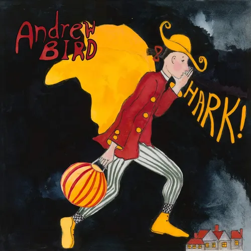 Andrew Bird - Hark vinyl record cover