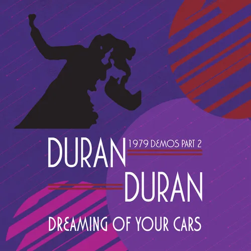 Duran Duran - Dreaming Of Your Cars - 1979 Demos Part 2 vinyl record cover