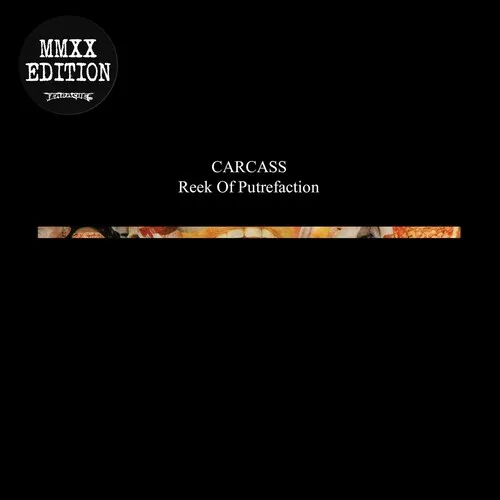 Carcass - Reek Of Putrefaction vinyl record cover