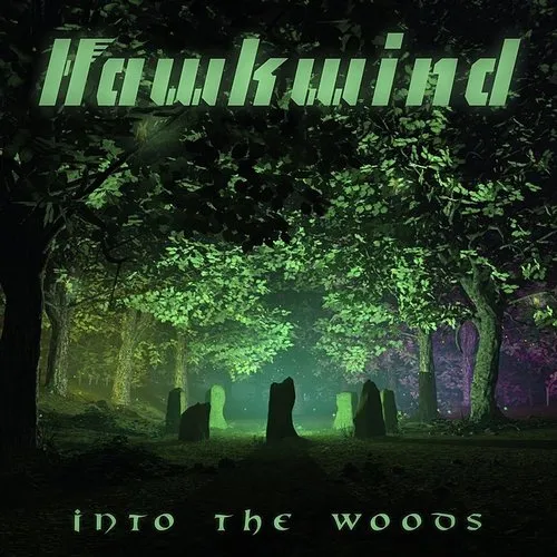 Hawkwind - Into The Woods vinyl record cover