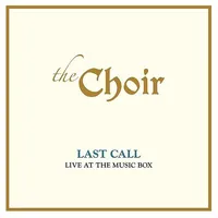 Last Call: Live At The Music Box (live)