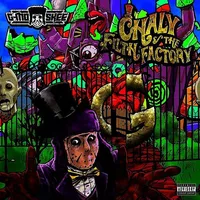 Chaly & The Filth Factory