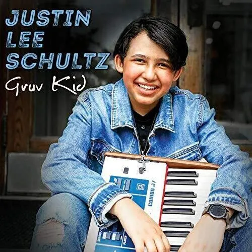 Justin Lee Schultz - Gruv Kid vinyl record cover