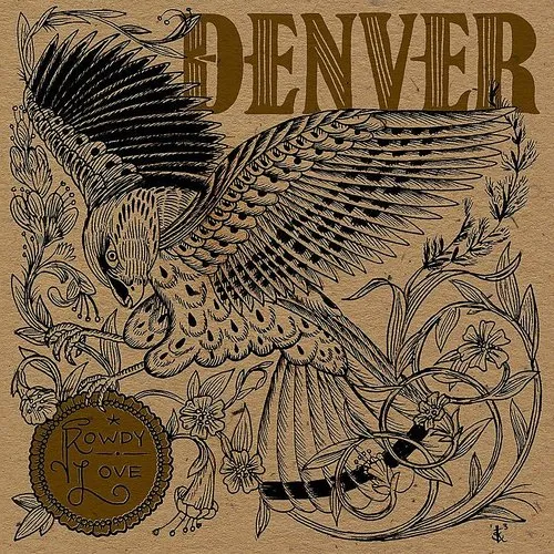 Denver - Rowdy Love vinyl record cover