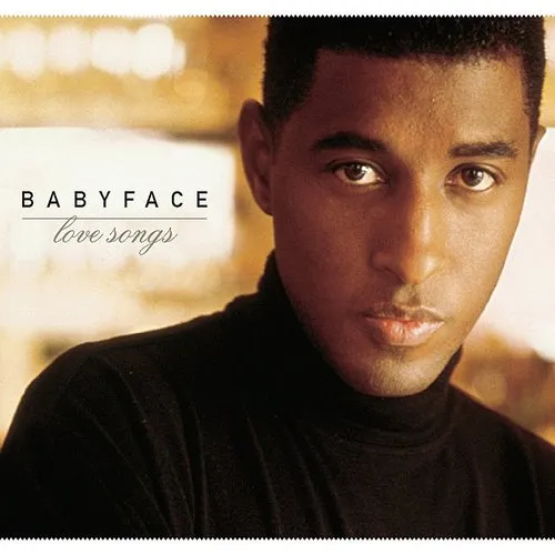 Babyface - Love Songs vinyl record cover