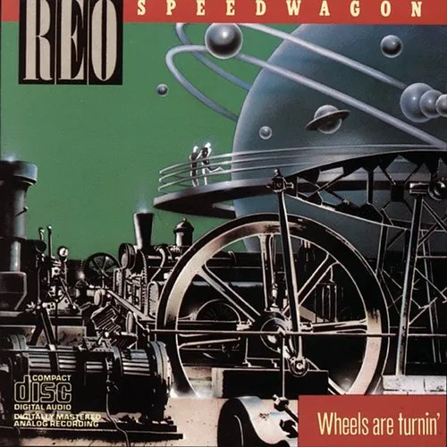 REO Speedwagon - Wheels Are Turnin vinyl record cover