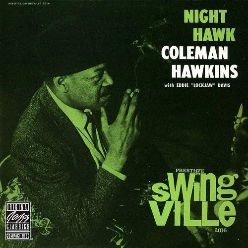 Coleman Hawkins - Night Hawk (With Eddie Lockjaw Davis) vinyl record cover