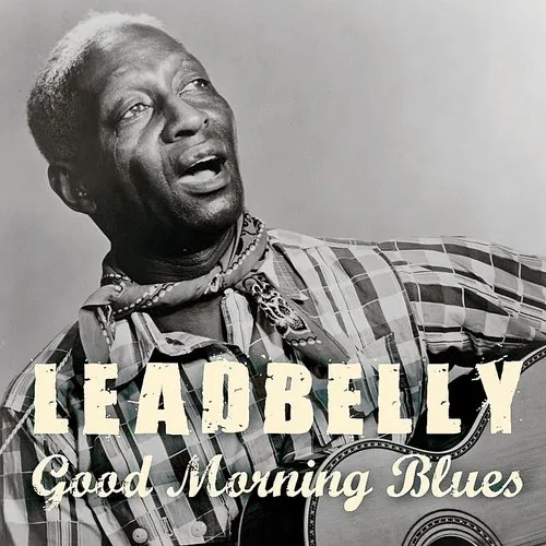 Lead Belly - Good Morning Blues vinyl record cover