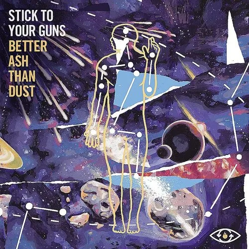 Stick To Your Guns - Better Ash Than Dust vinyl record cover