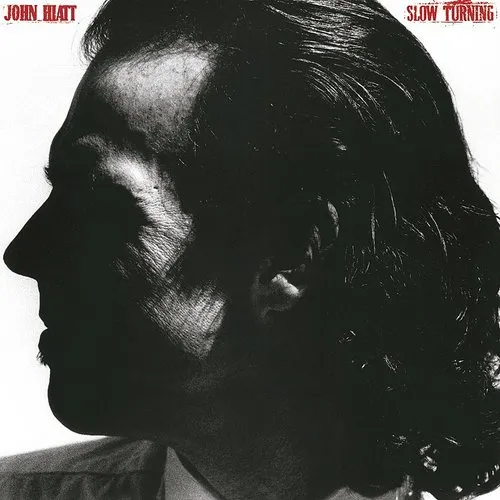 John Hiatt - Slow Turning vinyl record cover