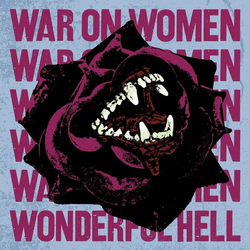 War On Women - Wonderful Hell vinyl record cover