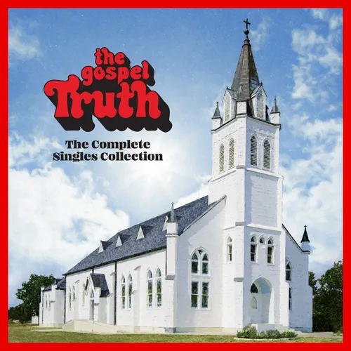 Various Artists - The Gospel Truth: Complete Singles Collection vinyl record cover