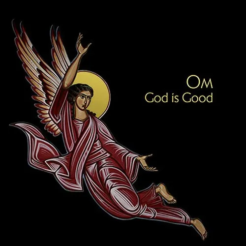 Om - God Is Good vinyl record cover