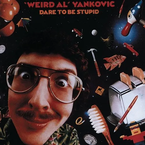 'Weird Al' Yankovic - Dare to Be Stupid vinyl record cover