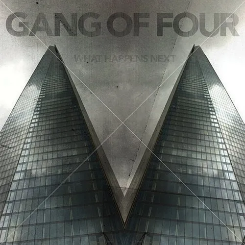 Gang Of Four - What Happens Next vinyl record cover