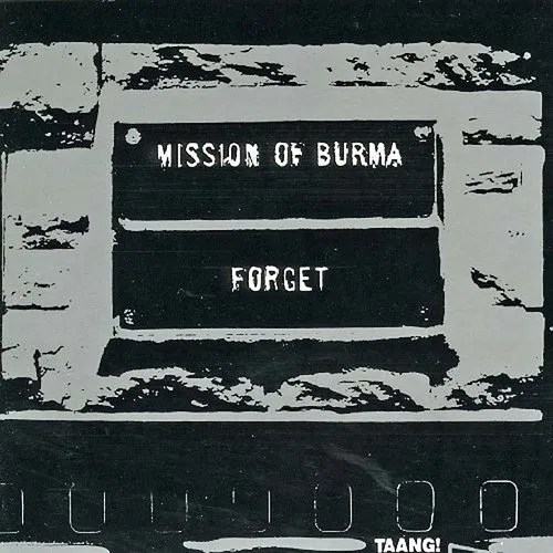 Mission Of Burma - Forget vinyl record cover