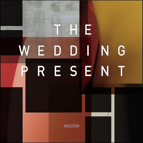 The Wedding Present - Valentina vinyl record cover