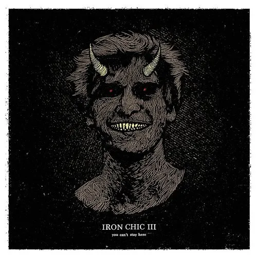Iron Chic - You Can't Stay Here vinyl record cover