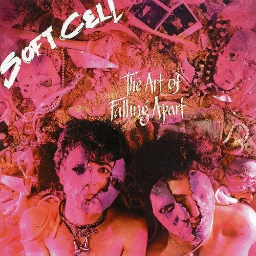 Soft Cell - Art Of Falling Apart vinyl record cover