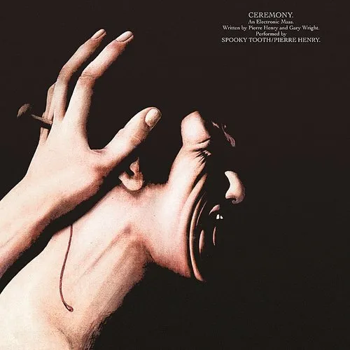 Spooky Tooth - Ceremony: An Electronic Mass vinyl record cover