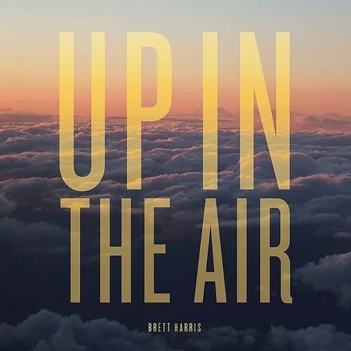 Brett Harris - Up In The Air vinyl record cover