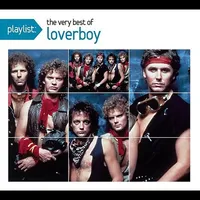 Playlist: The Very Best of Loverboy