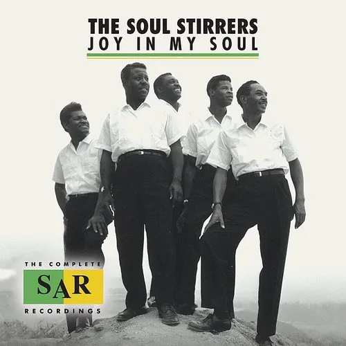 Soul Stirrers - Joy in My Soul: The Complete Sar Recordings vinyl record cover