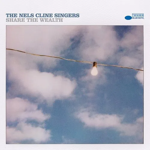 The Nels Cline Singers - Share The Wealth vinyl record cover