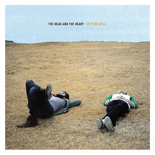 The Head And The Heart - Let's Be Still vinyl record cover