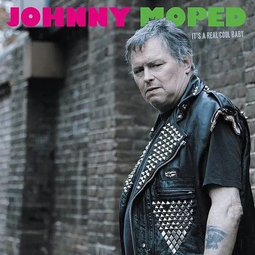 JOHNNY MOPED - It's a Real Cool Baby vinyl record cover