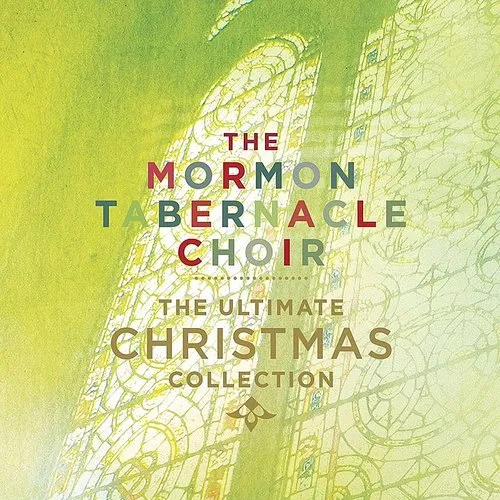 Mormon Tabernacle Choir - The Ultimate Christmas Collection vinyl record cover