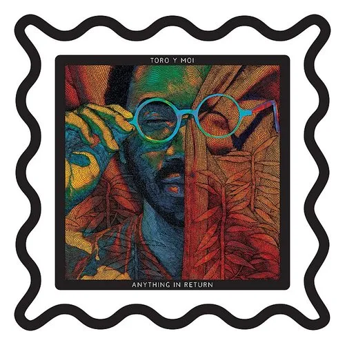 Toro Y Moi - Anything in Return vinyl record cover