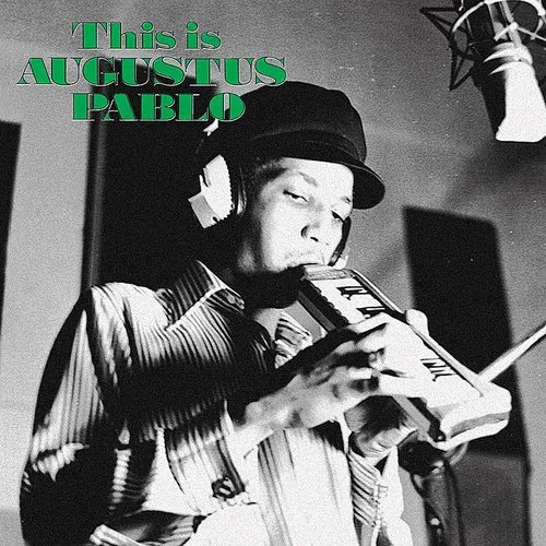 Augustus Pablo - This Is Augustus Pablo vinyl record cover