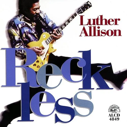 Luther Allison - Reckless vinyl record cover